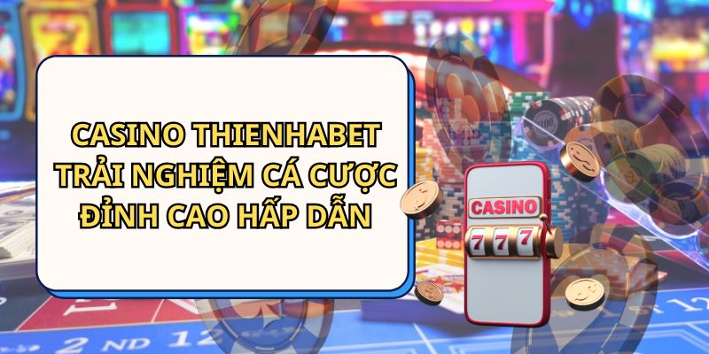 Casino Thienhabet