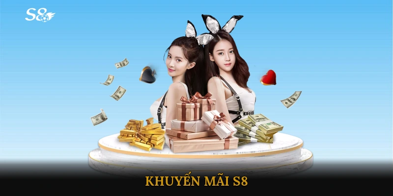 khuyến mãi của S8